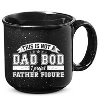 This Is Not A Dad Bod I Prefer Father Figure 15oz Campfire Ceramic Mug