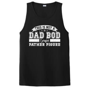 This Is Not A Dad Bod I Prefer Father Figure PosiCharge Competitor Tank