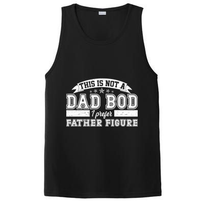 This Is Not A Dad Bod I Prefer Father Figure PosiCharge Competitor Tank