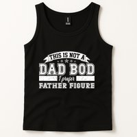 This Is Not A Dad Bod I Prefer Father Figure Tank Top