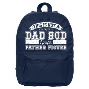 This Is Not A Dad Bod I Prefer Father Figure 16 in Basic Backpack