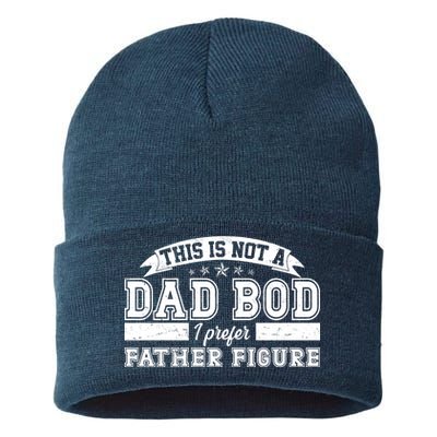 This Is Not A Dad Bod I Prefer Father Figure Sustainable Knit Beanie