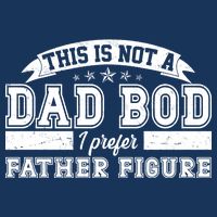 This Is Not A Dad Bod I Prefer Father Figure Infant Baby Jersey Bodysuit