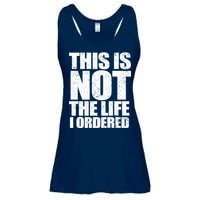 This Is Not The Life I Ordered Ladies Essential Flowy Tank