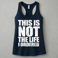 This Is Not The Life I Ordered Womens Tank Top