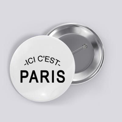 This Is Paris Ici C'est Paris Welcome To Paris Button