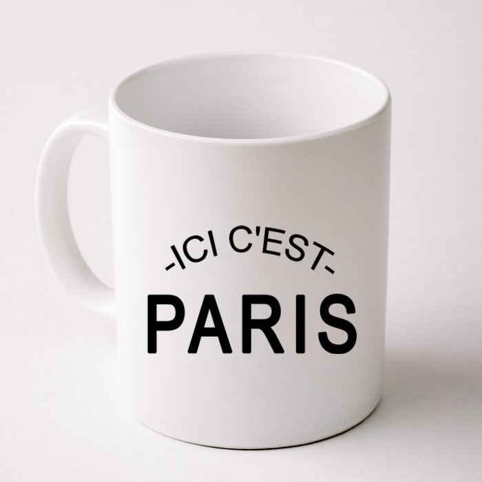 This Is Paris Ici C'est Paris Welcome To Paris Coffee Mug