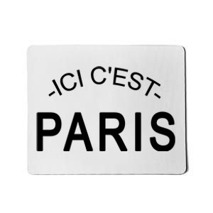 This Is Paris Ici C'est Paris Welcome To Paris Mousepad