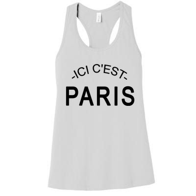 This Is Paris Ici C'est Paris Welcome To Paris Women's Racerback Tank