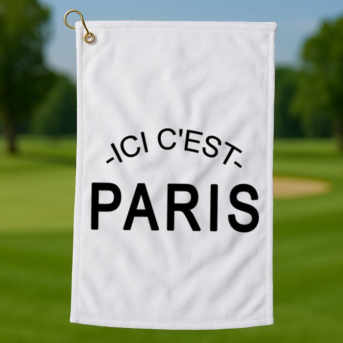 This Is Paris Ici C'est Paris Welcome To Paris Golf Towel