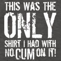 This Is The Only Shirt With No Cum Vector Backpack