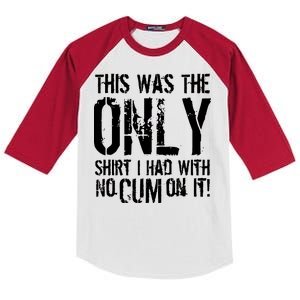 This Is The Only Shirt With No Cum Kids Colorblock Raglan Jersey