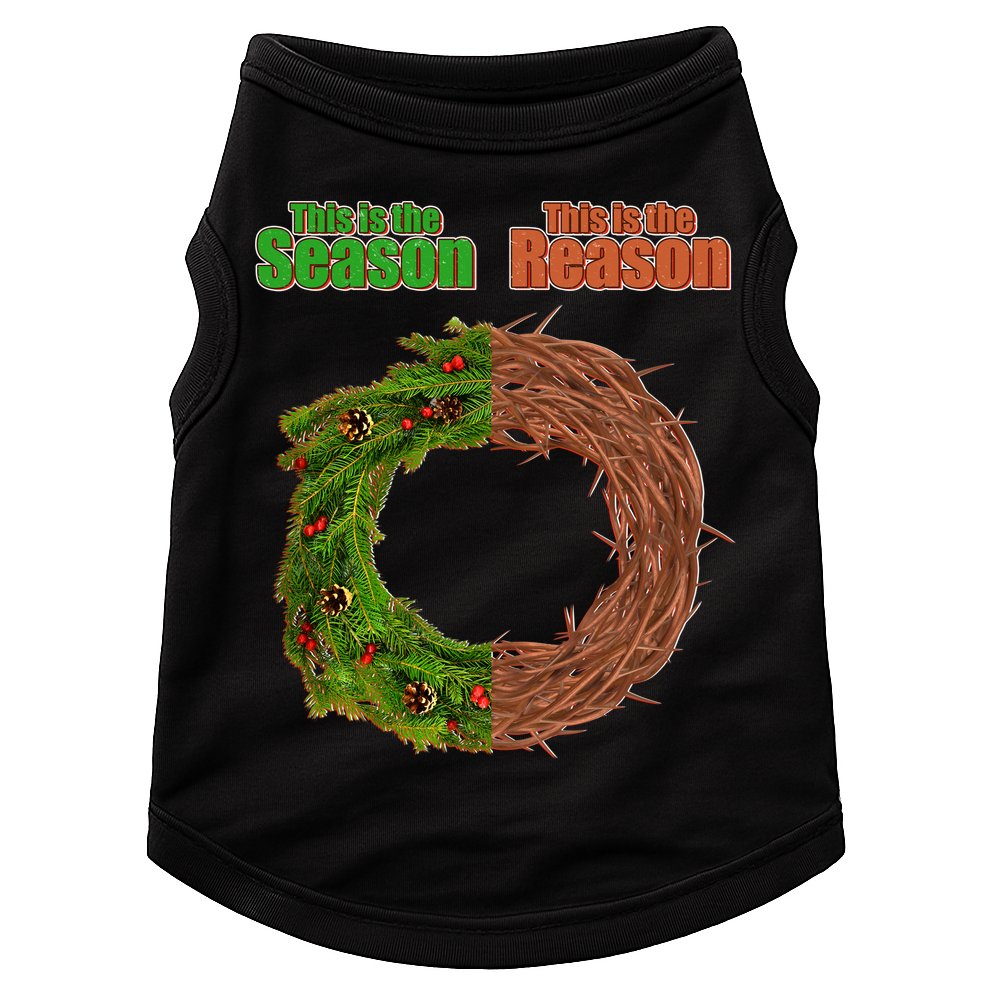 This Is The Season This Is The Reason Christian Doggie Tank