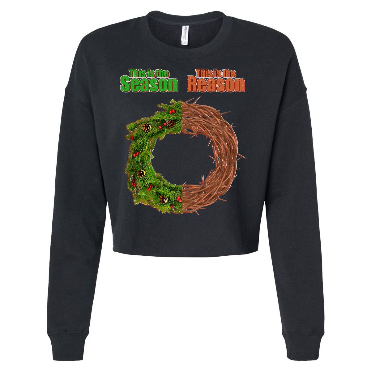 This Is The Season This Is The Reason Christian Cropped Pullover Crew