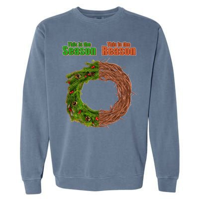 This Is The Season This Is The Reason Christian Garment-Dyed Sweatshirt