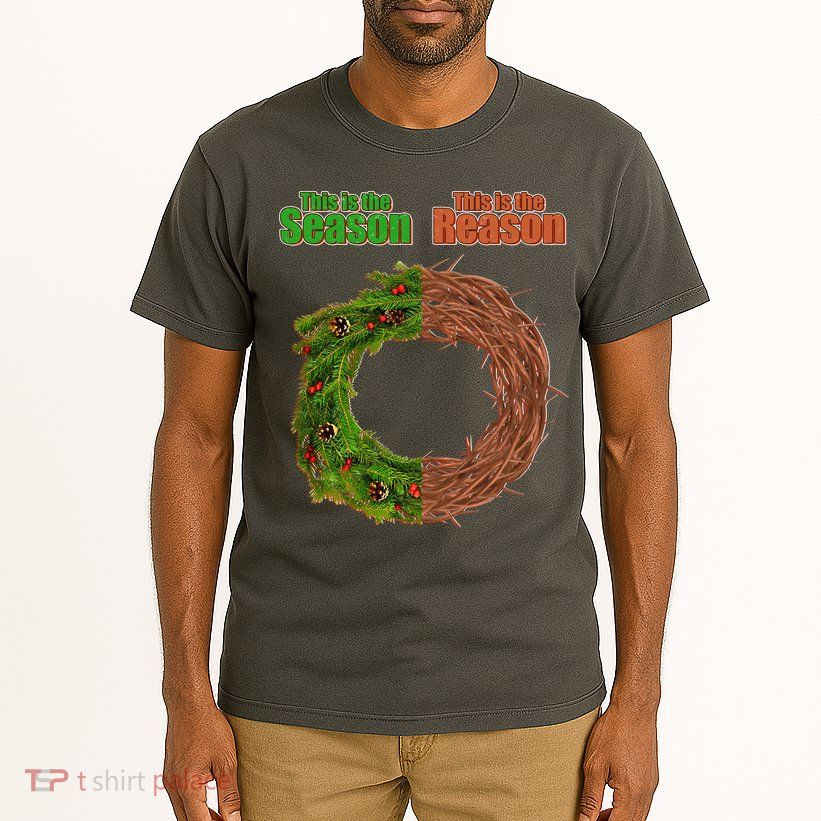 This Is The Season This Is The Reason Christian Tall T-Shirt