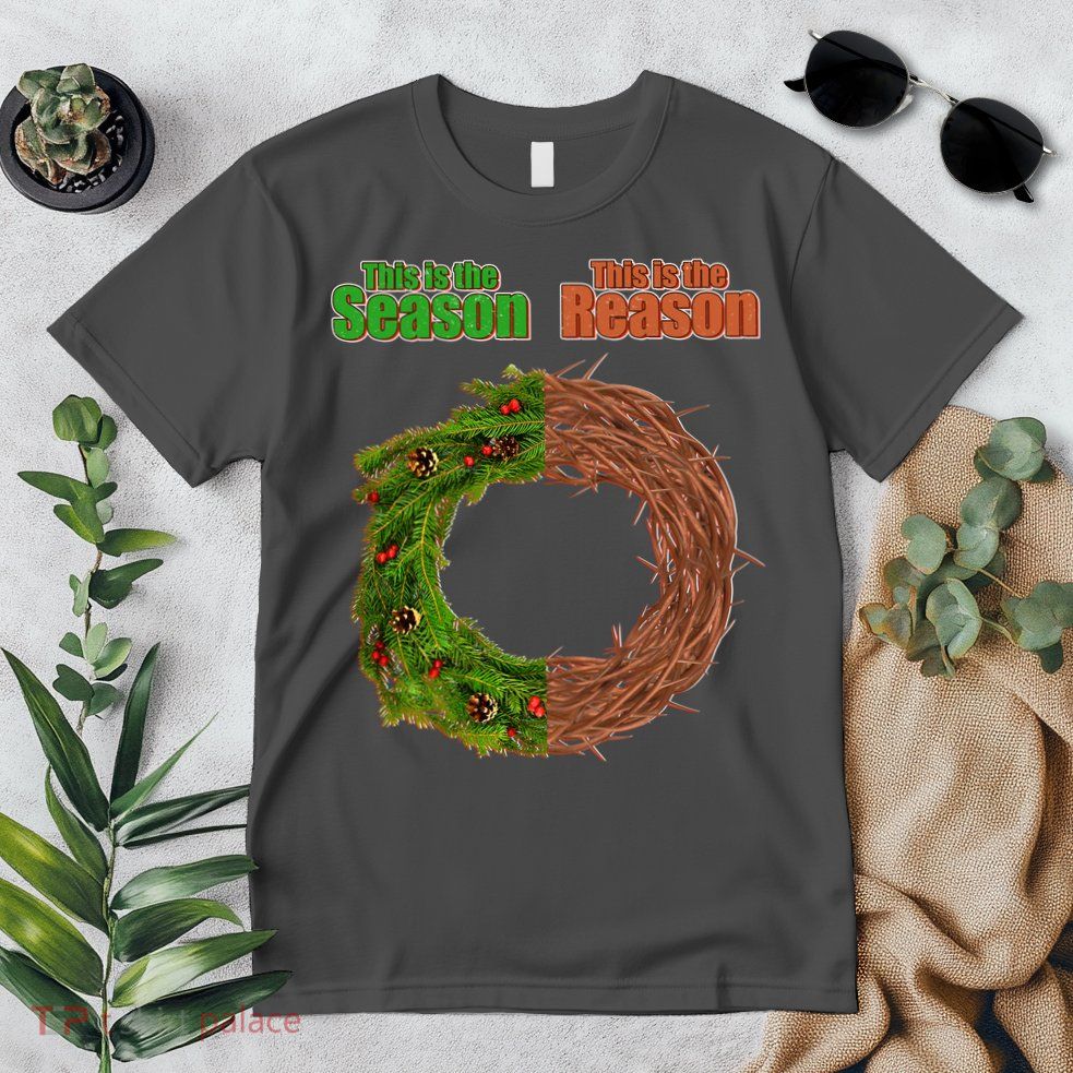 This Is The Season This Is The Reason Christian Premium T-Shirt