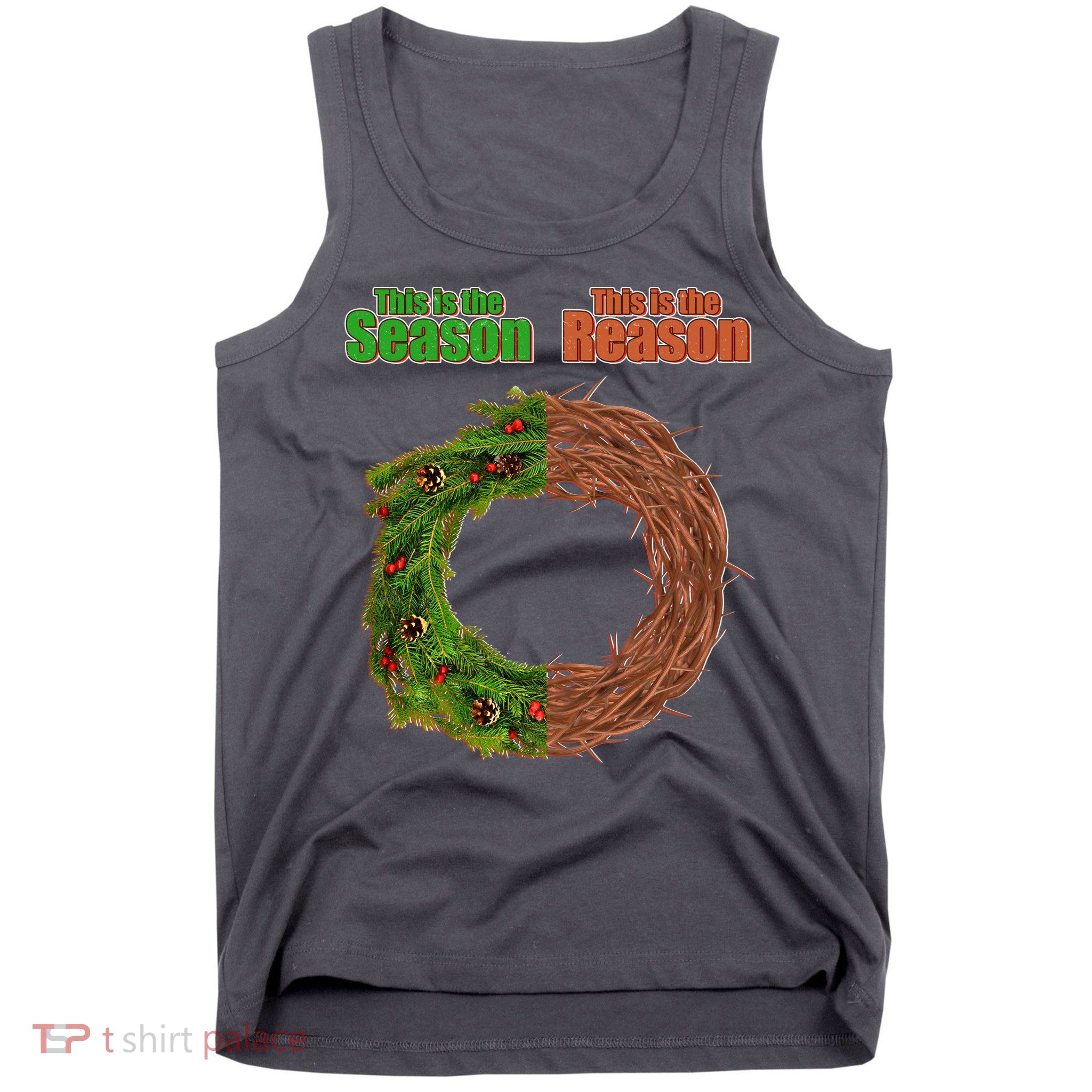 This Is The Season This Is The Reason Christian Tank Top