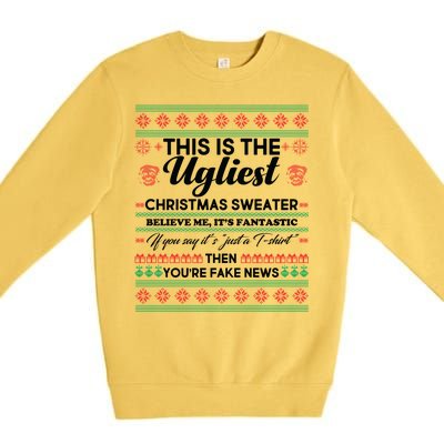 This Is The Ugliest Christmas Sweater Trump Premium Crewneck Sweatshirt