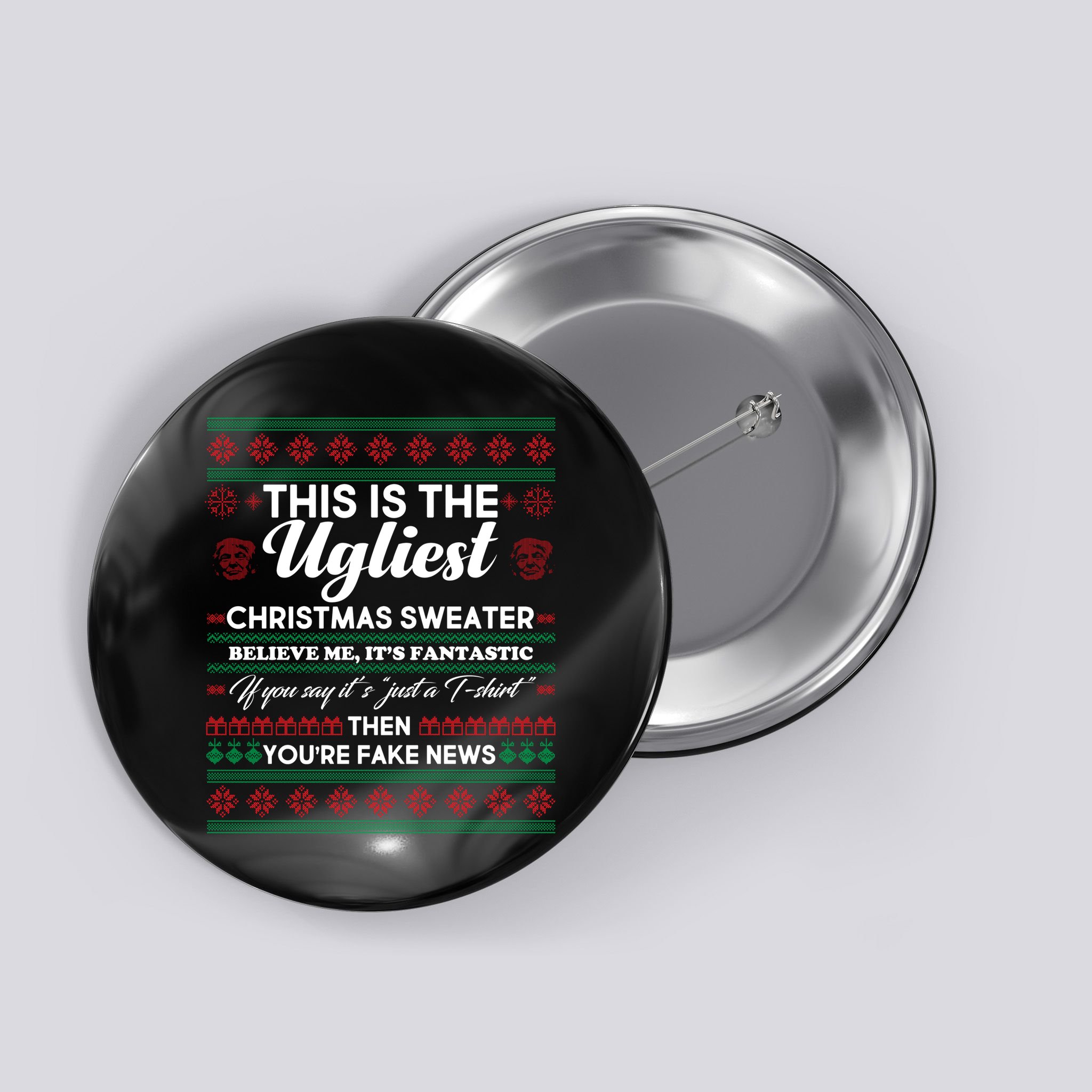 This Is The Ugliest Christmas Sweater Trump Button