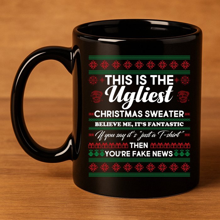 This Is The Ugliest Christmas Sweater Trump 11oz C Handle Ceramic Mug