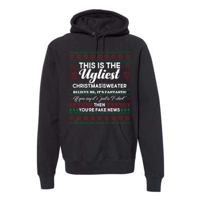 This Is The Ugliest Christmas Sweater Trump Premium Hoodie