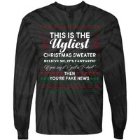 This Is The Ugliest Christmas Sweater Trump Tie-Dye Long Sleeve Shirt