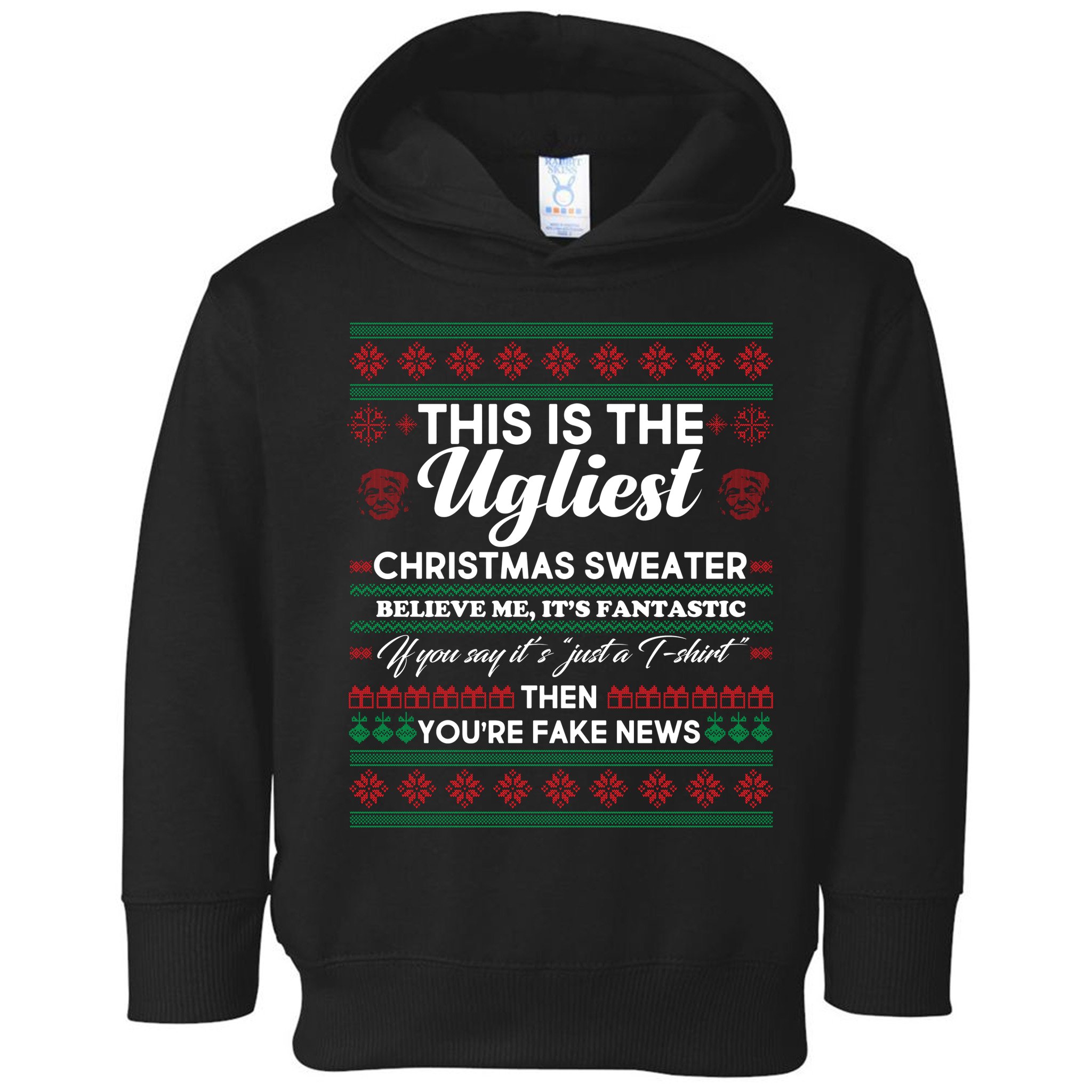This Is The Ugliest Christmas Sweater Trump Toddler Hoodie