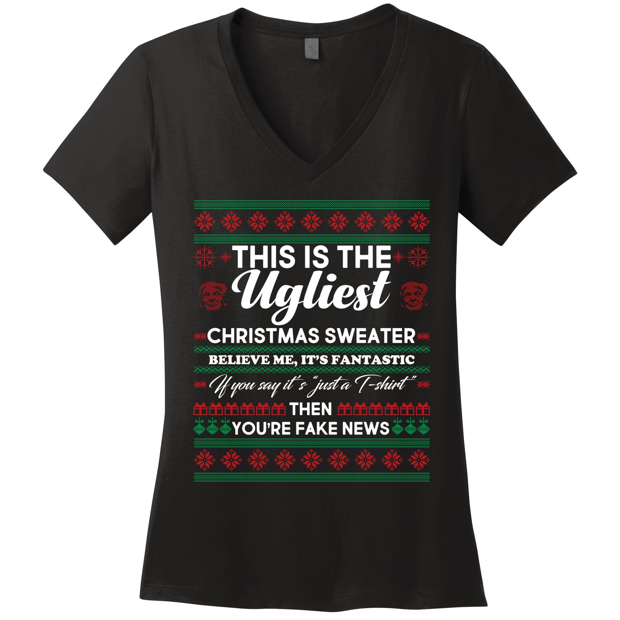This Is The Ugliest Christmas Sweater Trump Women's V-Neck T-Shirt