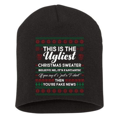 This Is The Ugliest Christmas Sweater Trump Short Acrylic Beanie