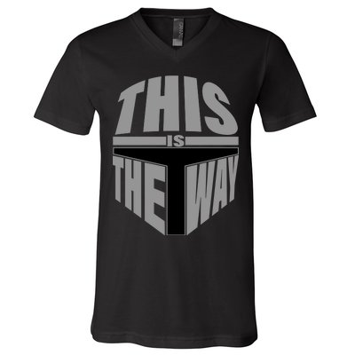 This Is The Way V-Neck T-Shirt