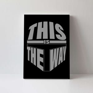 This Is The Way Canvas