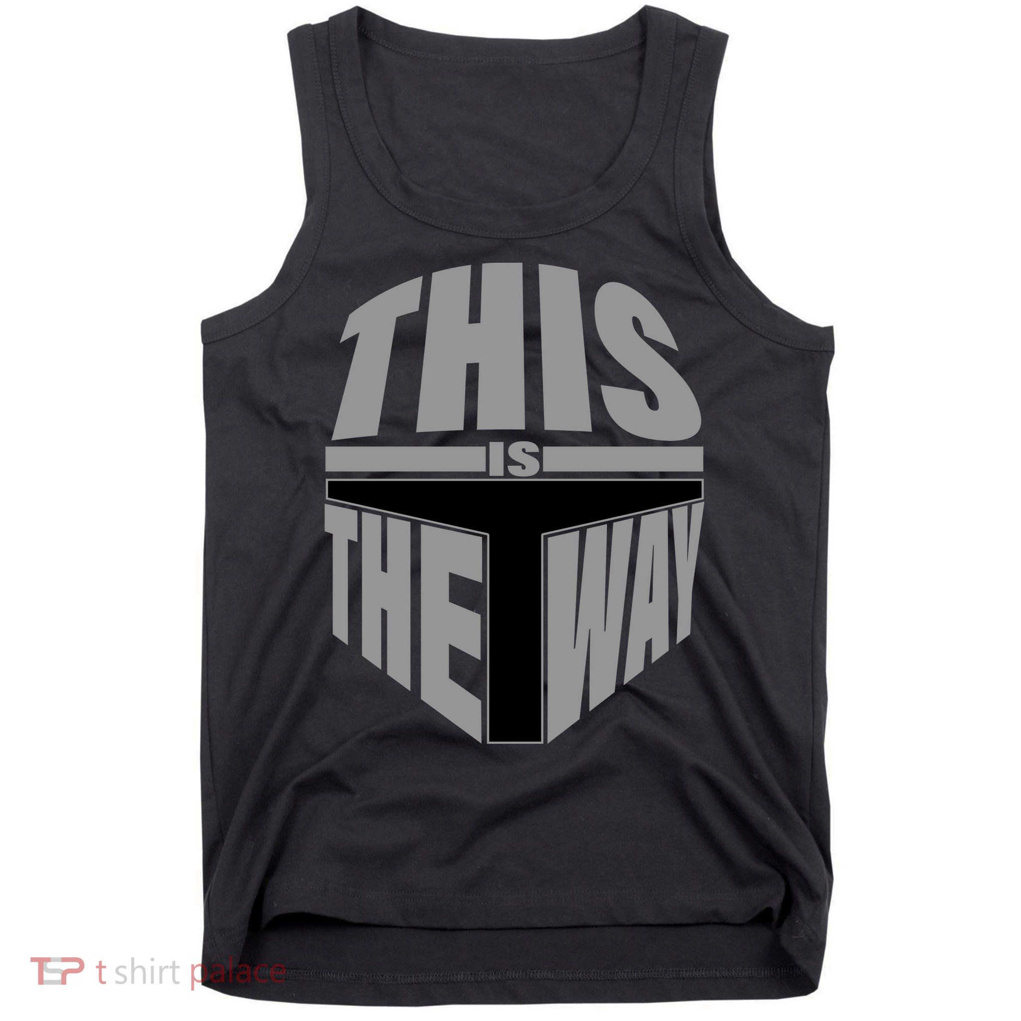 This Is The Way Tank Top