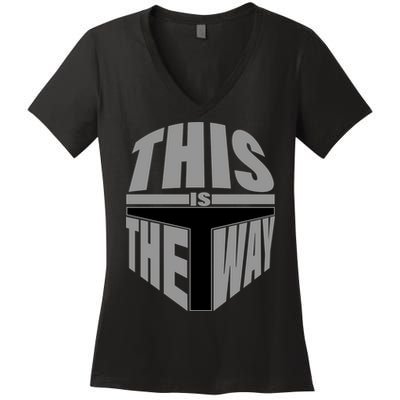 This Is The Way Women's V-Neck T-Shirt