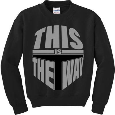 This Is The Way Kids Sweatshirt
