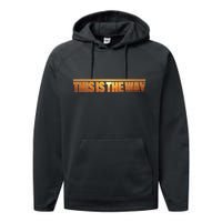 This Is The Way Space Western Performance Fleece Hoodie