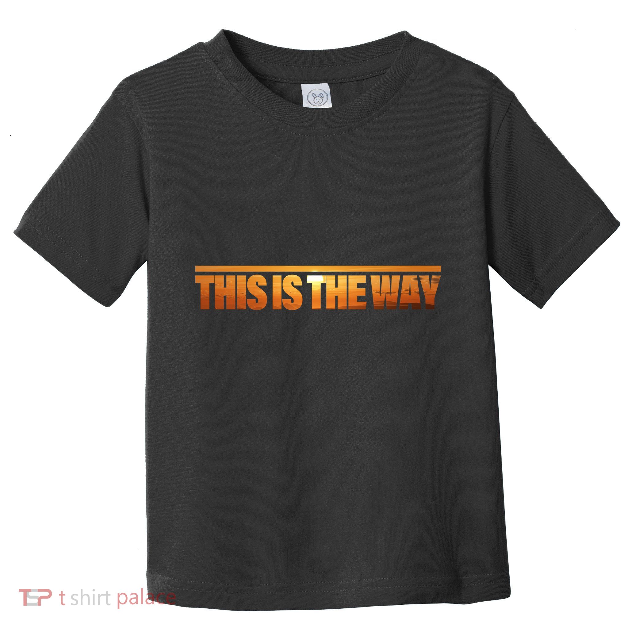 This Is The Way Space Western Toddler T-Shirt
