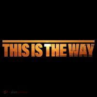 This Is The Way Space Western Toddler T-Shirt