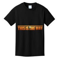 This Is The Way Space Western Kids T-Shirt