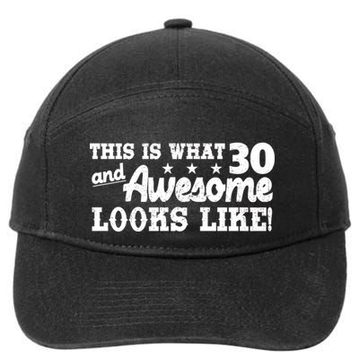 This Is What 30 And Awesome Looks Like 30th Birthday 7-Panel Snapback Hat