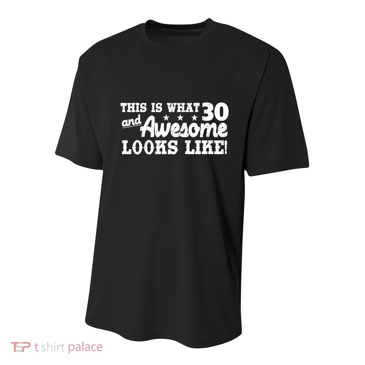 This Is What 30 And Awesome Looks Like 30th Birthday Youth Performance Sprint T-Shirt