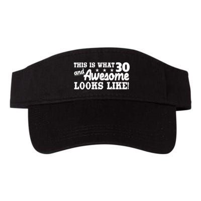 This Is What 30 And Awesome Looks Like 30th Birthday Visor