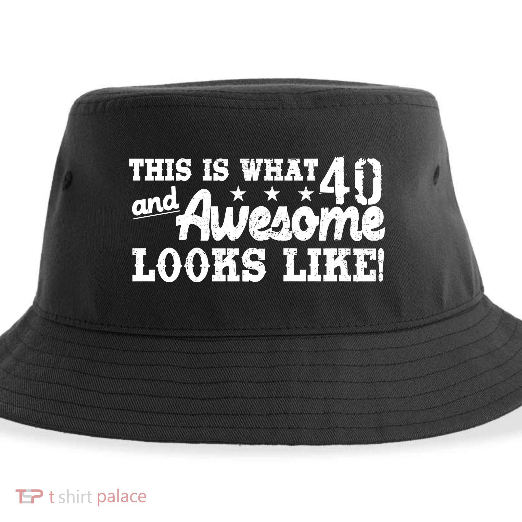 This Is What 40 And Awesome Looks Like Sustainable Bucket Hat