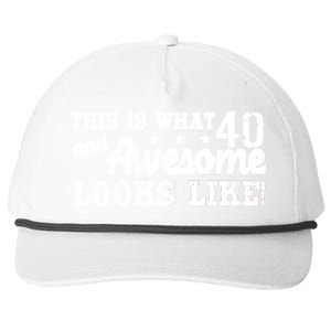 This Is What 40 And Awesome Looks Like Snapback Five-Panel Rope Hat