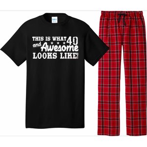 This Is What 40 And Awesome Looks Like Pajama Set