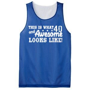 This Is What 40 And Awesome Looks Like Mesh Reversible Basketball Jersey Tank