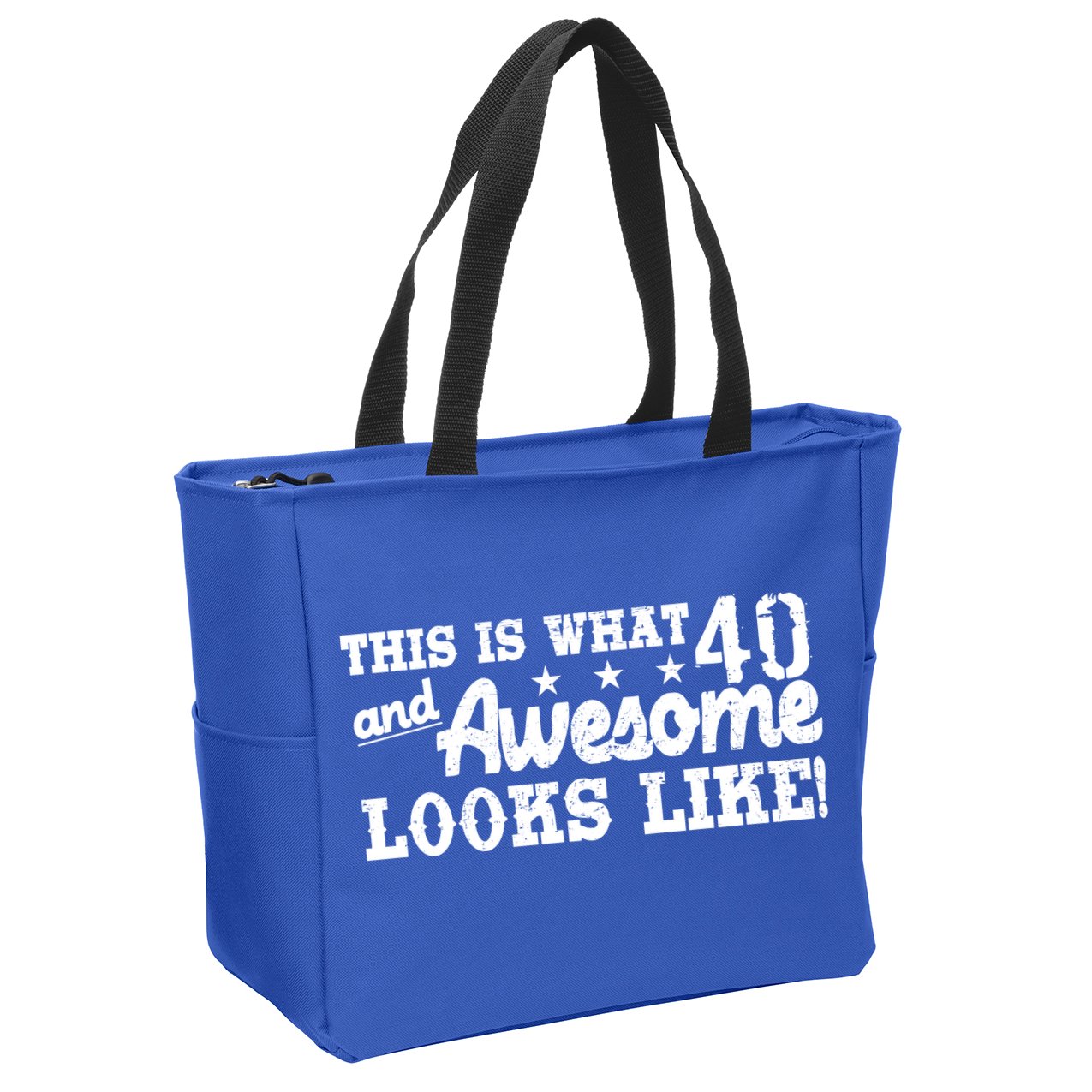 This Is What 40 And Awesome Looks Like Zip Tote Bag