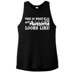 This Is What 50 And Awesome Looks Like  Ladies PosiCharge Tri-Blend Wicking Tank