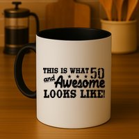 This Is What 50 And Awesome Looks Like  Mug