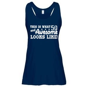 This Is What 50 And Awesome Looks Like  Ladies Essential Flowy Tank